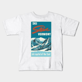 Ski Stowe Vermont, Vintage Poster Kids T-Shirt